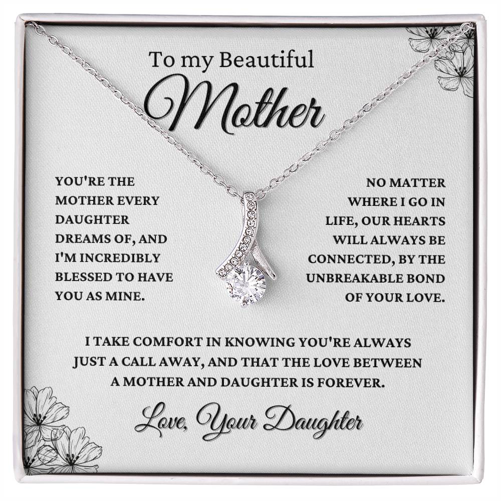Gift For Mom From Daughter - The Love between A Mother And Daughter Is Forever - JL0068