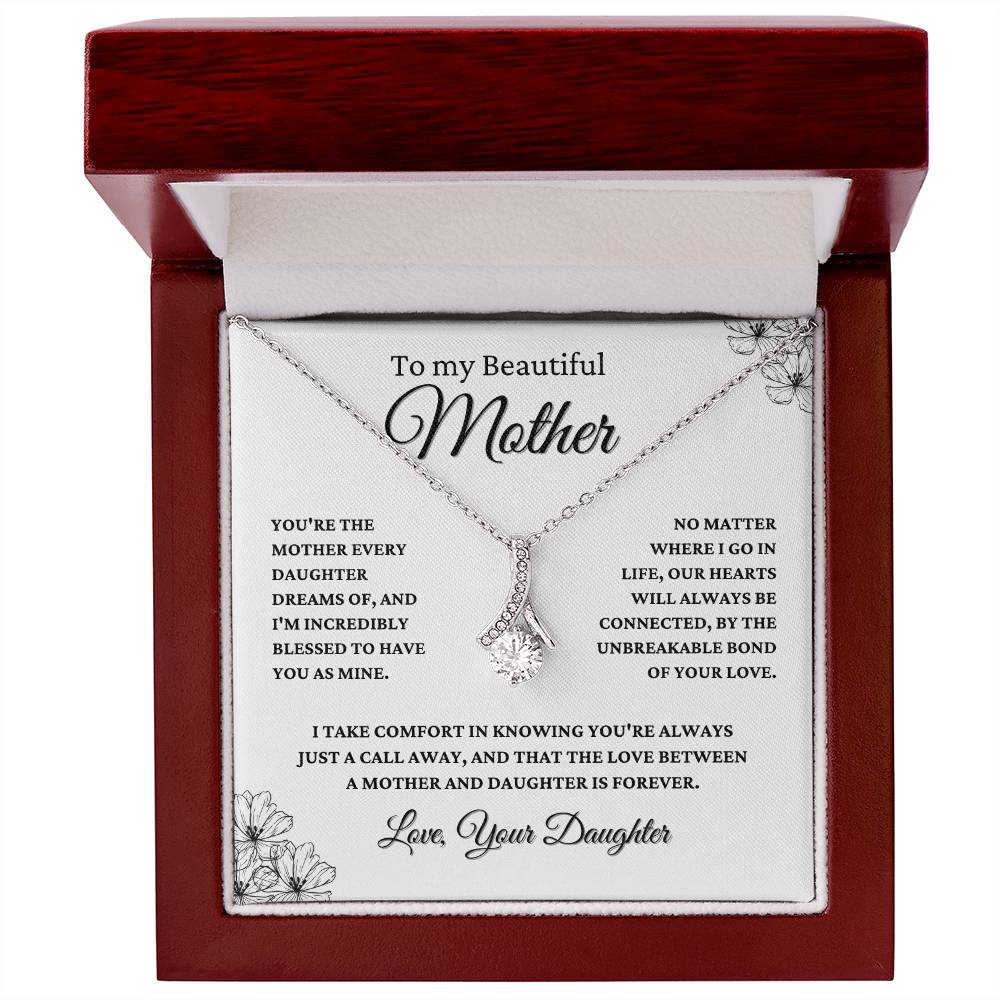 Gift For Mom From Daughter - The Love between A Mother And Daughter Is Forever - JL0068