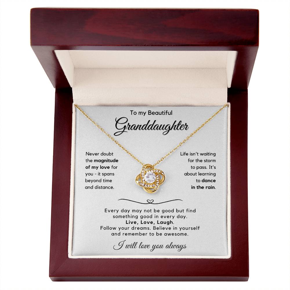 To My Granddaughter - Never Doubt The Magnitude Of My Love For You - JL0020