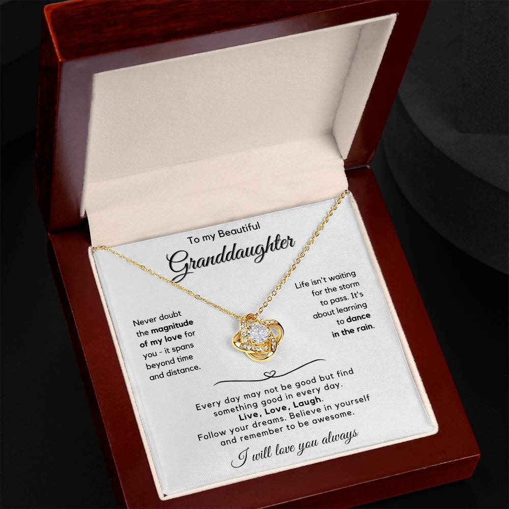 To My Granddaughter - Never Doubt The Magnitude Of My Love For You - JL0020