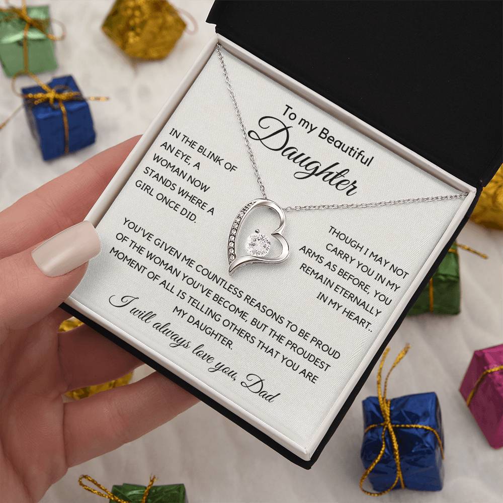 Gift For Daughter from Dad - I Will Always Love You. - JL0006