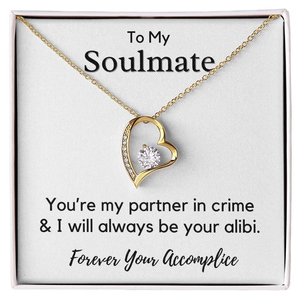 To My Soulmate - You're My Partner In Crime - JL0012