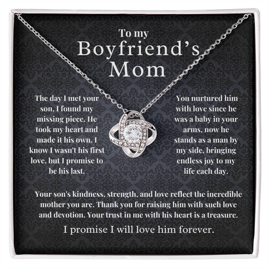 Gift For Boyfriends Mom - I Promise I will Love Him Forever - JL0069