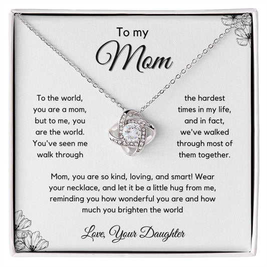 Gift For Mom From Daughter - You've Seen Me Walk Through The Hardest Times - JL0078
